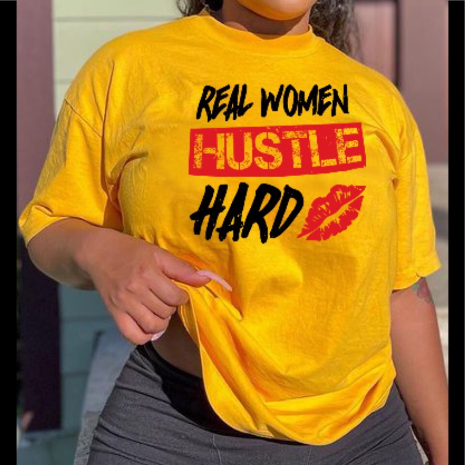 Real Women Hustle Hard Yellow Short Sleeve TShirt